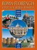 Citt� d'arte in Italia. Roma, Firenze, Venezia, Napoli, Pompei. Ediz. spagnola