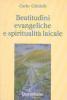 Beatitudini evangeliche e spiritualit� laicale