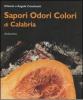 Sapori, odori, colori di Calabria