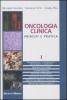Oncologia clinica. Principi e pratica vol.1