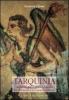 Tarquinia. Archeologia e prosopografia tra ellenismo e romanizzazione