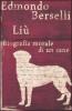 Li�. Biografia morale di un cane