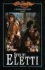 Spiriti eletti. Il raduno degli eroi. DragonLance vol.1