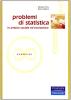 Problemi di statistica in ambito sociale ed economico