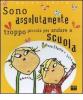 Sono assolutamente troppo piccola per andare a scuola con Charlie e Lola