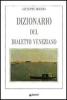 Dizionario del dialetto veneziano