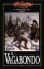 Il vagabondo. Il raduno degli eroi. DragonLance vol.2