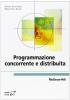 Programmazione concorrente e distribuita