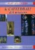 Le cattedrali del mistero