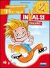 Arriviamo preparati alla prova INVALSI italiano. Per la Scuola elementare vol.2