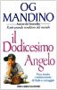 Il dodicesimo angelo. Una storia commovente di fede e coraggio