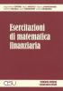 Esercitazioni di matematica finanziaria. Con CD-ROM