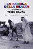 La favola della realt�. Il cinema di Terry Gilliam