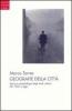 Geografie della citt�. Teorie e metodologie degli studi urbani dal 1820 a oggi