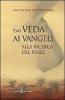 Dai veda ai vangeli. Alla ricerca del reale