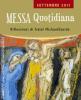 Messa quotidiana. Riflessioni di fratel Michael Davide. Settembre 2011