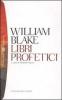 Libri profetici. Testo inglese a fronte
