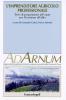 L' imprenditore agricolo professionale. Testo di preparazione all'esame per l'iscrizione all'albo