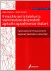 Il marchio per la tutela e la valorizzazione dei prodotti agricoli e agroalimentari italiani. Il panorama dei finanziamenti regionali, nazionali e comunitari