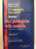 Basi patologiche della malattia. Compendio tascabile