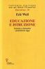 Educazione e istruzione. Scienze e discipline umanistiche oggi