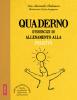Quaderno d'esercizi di allenamento alla felicit�