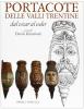 Portacote delle Valli trentine. Dal cozar al coder. Ediz. italiana e francese