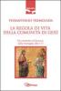 La regola di vita della comunit� di Ges�