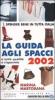 La guida agli spacci 2002
