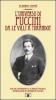 L' universo di Puccini da Le Villi a Turandot