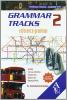 Grammar tracks. Pre-intermediate-Intermediate. Per le Scuole superiori vol.2