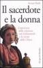 Il sacerdote e la donna. L'esperienza della relazione con il femminile e la verit� della Chiesa