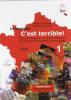 Le nouveau c'est terrible! Con espansione online: Eserciziario. Con CD Audio. Per la Scuola media vol.1