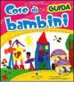 Cose da bambini. Guida