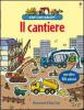 Il cantiere. Con adesivi