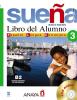 Sue�a. Libro del alumno. Con CD Audio. Per le Scuole superiori vol.3