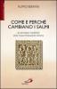 Come e perch� cambiano i salmi. Le principali modifiche della nuova traduzione italiana