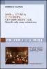 Roma, Venezia e l'Europa centro-orientale. Ricerche sulla prima et� moderna