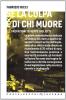 Se la colpa � di chi muore. Storia dell'Umbria Olii e dell'imprenditore che chiese i danni alle vittime