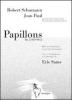 Robert Schumann - Jean Paul. Papillons op. 2. Ediz. in facsimile