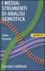 I media: strumenti di analisi semiotica