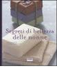 Segreti di bellezza delle nonne