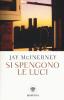 Si spengono le luci