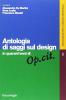 Antologia di saggi sul design in quarant'anni di �Op. cit.�