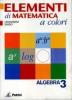 Elementi di matematica a colori. Algebra. Con quaderno di recupero. Con espansione online. Per le Scuole superiori vol.3
