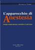 L' apparecchio di anestesia. Principi di funzionamento e metodiche di ventilazione