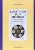 La psicologia della percezione. Dalla sensazione alla comunicazione
