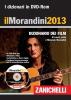 Il Morandini 2013. Dizionario dei film. Con espansione online. DVD-ROM