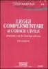 Leggi complementari al codice civile. Annotate con la Giurisprudenza