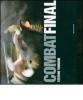 Combat Final. Cinquantenaire des Batailles de Reines. Ediz. italiana e francese